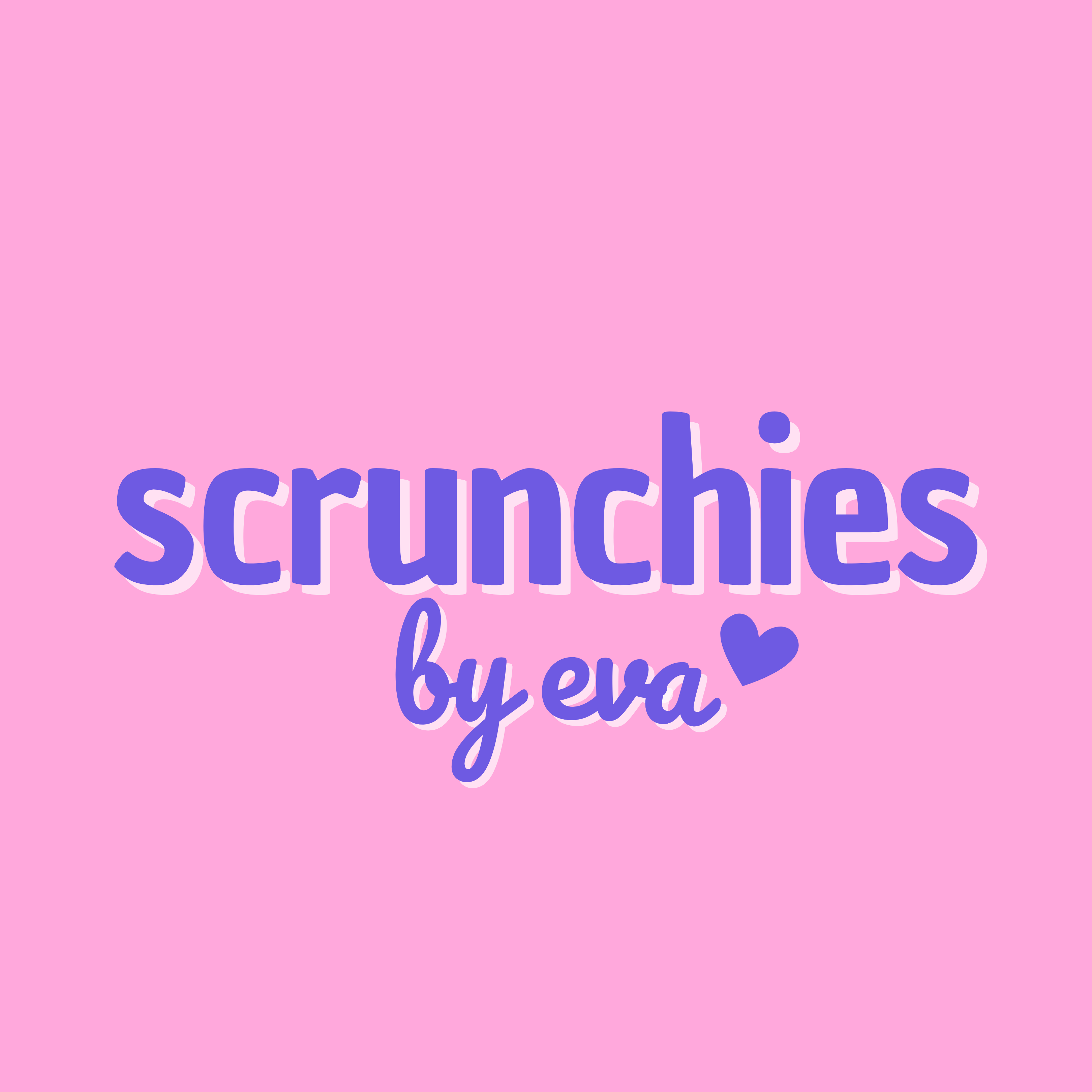 SCRUNCHIES BY EVA