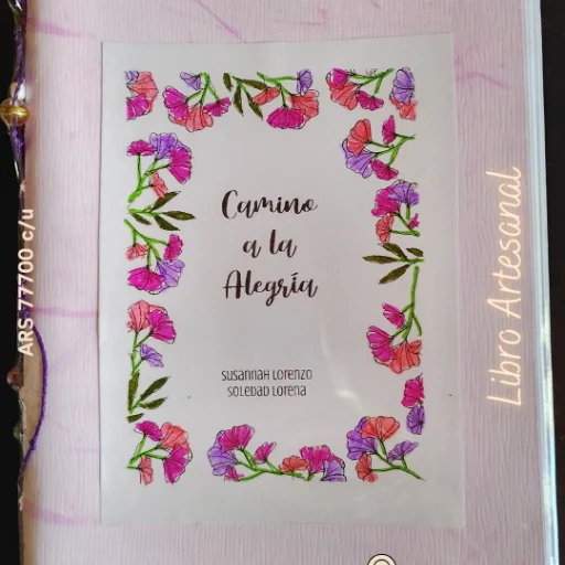 Camino a la Alegría - Libro Artesanal